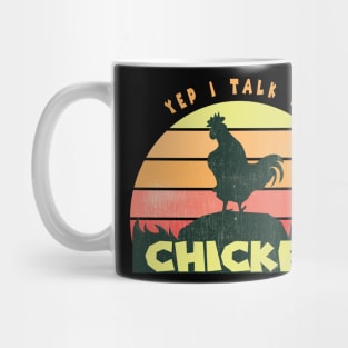 Yep I Talk To Chickens Vintage Funny Chicken Farmer Gift, Farm, Chicken Mom, Farmer Mug